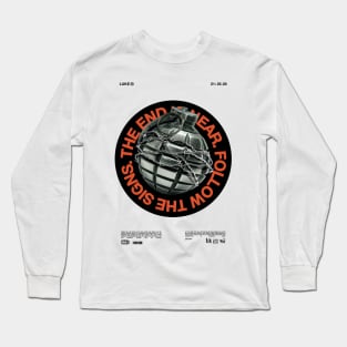 The End Is Near Long Sleeve T-Shirt